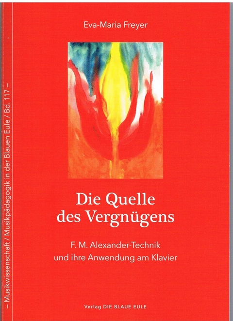 Die Quelle des Vergnügens - Eva-Maria Freyer