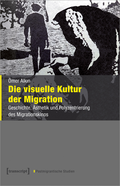 Die visuelle Kultur der Migration - Ömer Alkin