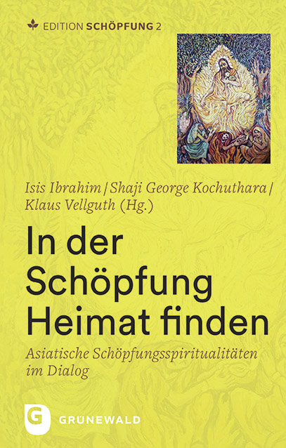 Edition Schöpfung / In der Schöpfung Heimat finden - 