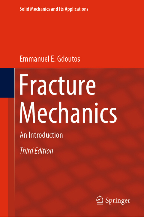 Fracture Mechanics - Emmanuel E. Gdoutos