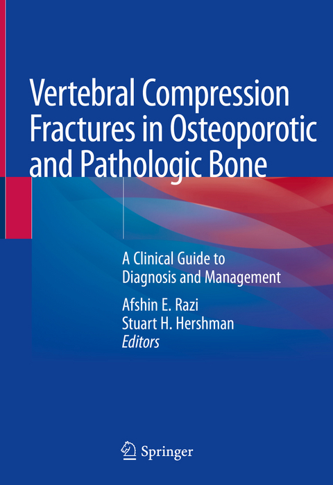 Vertebral Compression Fractures in Osteoporotic and Pathologic Bone - 