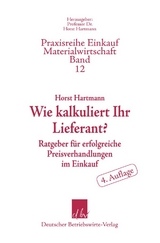 Wie kalkuliert Ihr Lieferant? - Hartmann, Horst