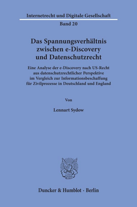 Das Spannungsverhältnis zwischen e-Discovery und Datenschutzrecht. - Lennart Sydow