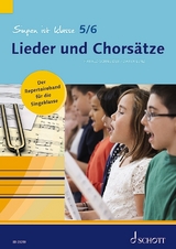 Singen ist klasse 5/6 - Lieder und Chorsätze - Darya Lenz, Harald Schneider
