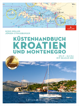 Küstenhandbuch Kroatien und Montenegro - Bodo Müller, Jürgen Straßburger