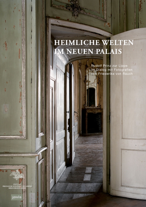 Heimliche Welten im Neuen Palais - 