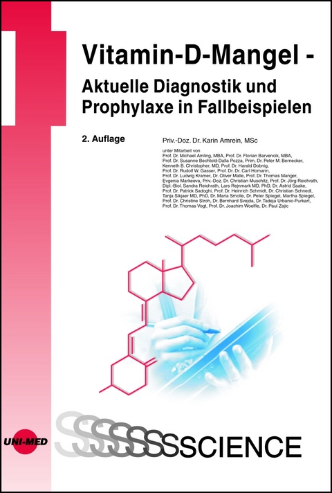 Vitamin-D-Mangel - Aktuelle Diagnostik und Prophylaxe in Fallbeispielen - Karin Amrein