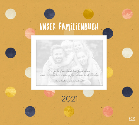 Unser Familienbuch 2021 - Bianka Bleier
