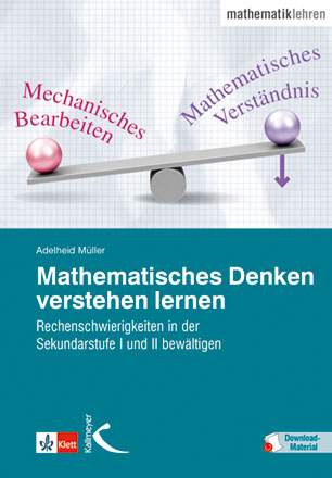 Mathematisches Denken verstehen lernen - Adelheid Müller