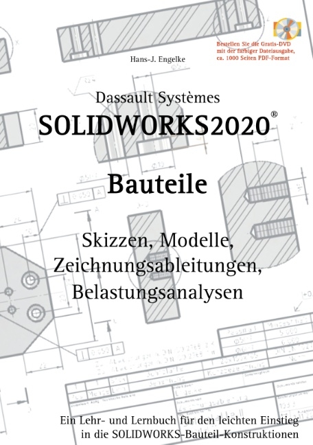 Solidworks 2020 Bauteile - Hans-J. Engelke