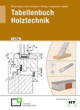 Tabellenbuch Holztechnik - Günther Au, Erich Heidsieck, Uwe Hellwig, Johannes Jungebloed, Ole Welzel