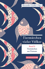 Tiermärchen aus Vietnam - Alexander Gruber