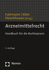 Arzneimittelrecht - Fuhrmann, Stefan; Klein, Bodo; Fleischfresser, Andreas