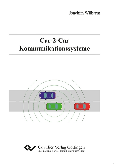 Car-2-Car Kommunikationssysteme - Joachim Wilharm