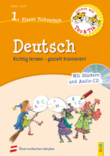 Lernen mit Teo und Tia Deutsch – 1. Klasse Volksschule mit CD - Erika Stoifl, Verena Müller