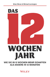 Das 12-Wochen-Jahr - Brian Moran, Michael Lennington