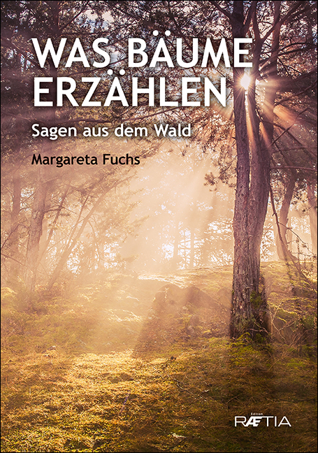 Was Bäume erzählen - Margareta Fuchs