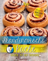 mixtipp: Skandinavische Küche - Annemarie Ulrich