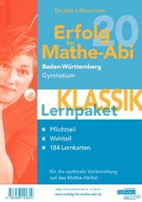 Erfolg im Mathe-Abi 2020 Lernpaket 'Klassik' Baden-Württemberg Gymnasium - Gruber, Helmut; Neumann, Robert