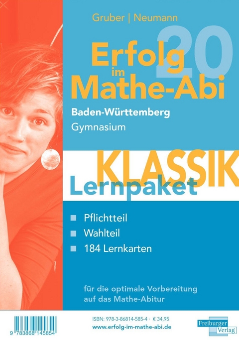 Erfolg im Mathe-Abi 2020 Lernpaket 'Klassik' Baden-Württemberg Gymnasium - Helmut Gruber, Robert Neumann