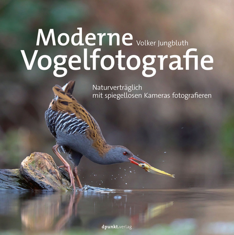 Moderne Vogelfotografie - Volker Jungbluth