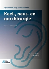 Keel-, Neus- En Oorchirurgie - Mulder, Hanneke; Albers, Eefke