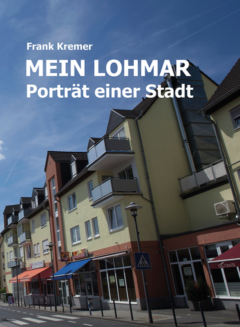 Mein Lohmar - Frank Kremer