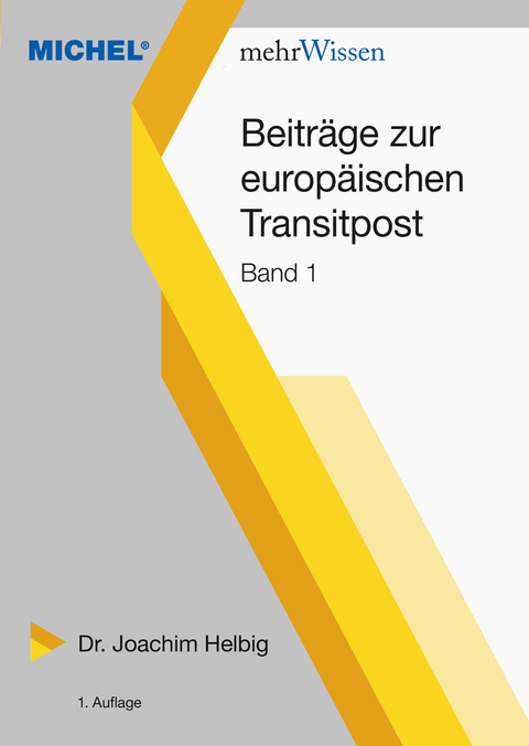 Beiträge zur europäischen Transitpost - Joachim Dr. Helbig