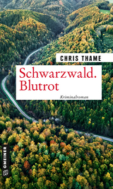Schwarzwald. Blutrot - Chris Thame