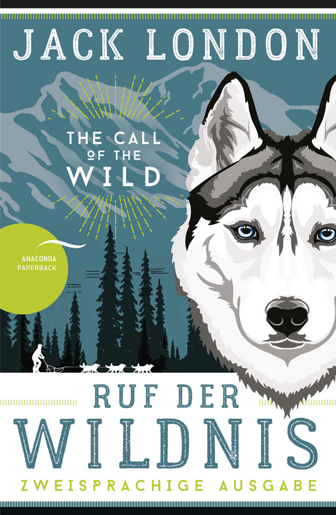 Ruf der Wildnis / The Call of the Wild - Jack London