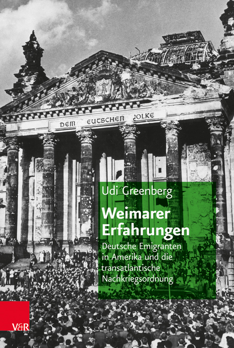 Weimarer Erfahrungen - Udi Greenberg