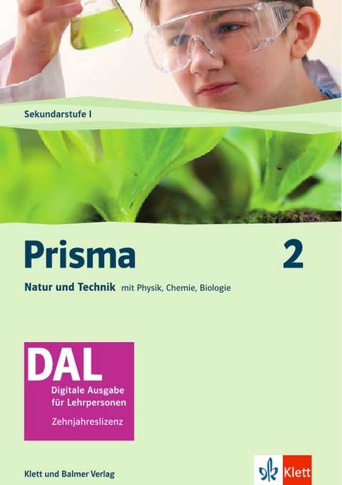 Prisma 2 / Prisma 2 – Natur und Technik mit Biologie, Chemie, Physik