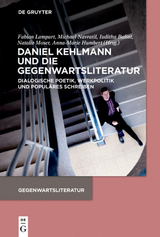 Daniel Kehlmann und die Gegenwartsliteratur - 