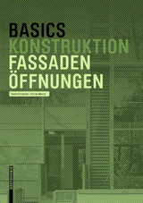 Basics Fassadenöffnungen - Krippner, Roland; Musso, Florian; Bielefeld, Bert