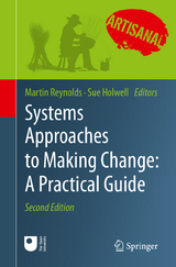 Systems Approaches to Making Change: A Practical Guide - Reynolds, Martin; Holwell (Retired), Sue