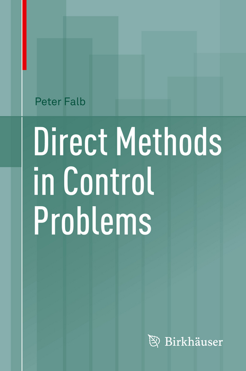 Direct Methods in Control Problems - Peter Falb
