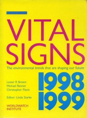 Vital Signs 1998-1999 -  Lester R. Brown