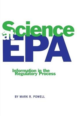 Science at EPA -  Mark R. Powell