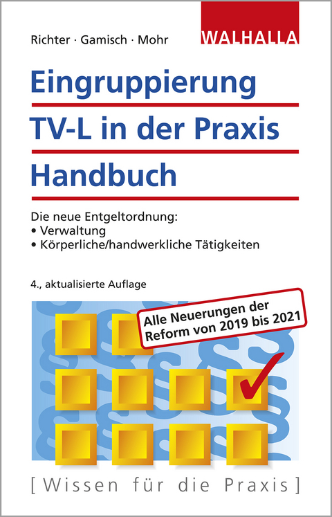 Eingruppierung TV-L in der Praxis - Achim Richter, Annett Gamisch, Thomas Mohr