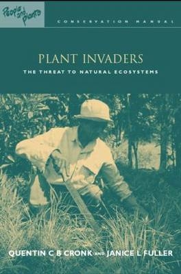 Plant Invaders -  Quentin C.B. Cronk,  Janice L. Fuller
