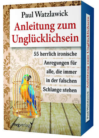 Anleitung zum Unglücklichsein - Paul Watzlawick