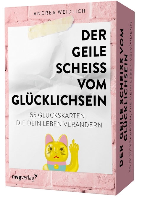 Der geile Scheiß vom Glücklichsein – 55 Glückskarten, die dein Leben verändern - Andrea Weidlich