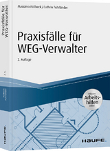Praxisfälle für WEG-Verwalter - inkl. Arbeitshilfen online - Massimo Füllbeck, Cathrin Fuhrländer