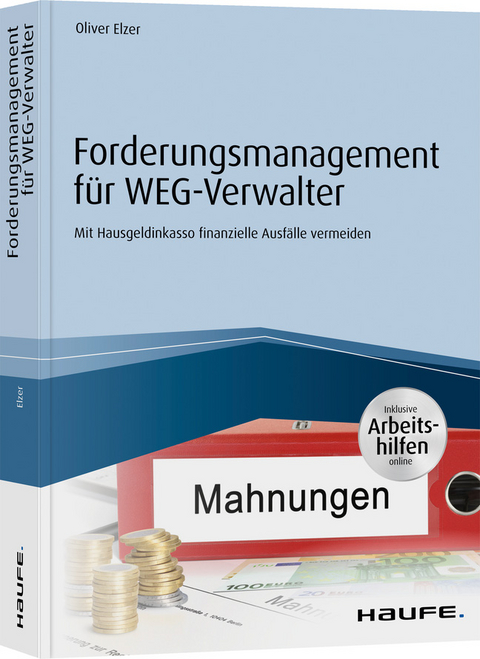 Forderungsmanagement im Wohnungseigentumsrecht - Oliver Elzer