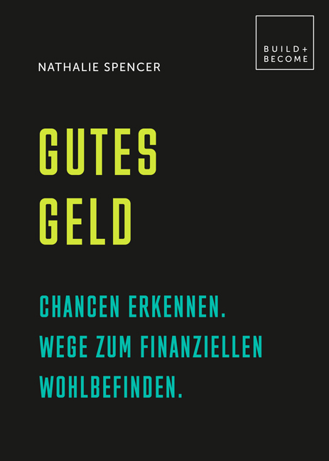 Gutes Geld - Nathalie Spencer