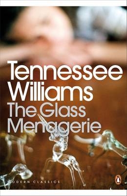 Glass Menagerie -  Tennessee Williams