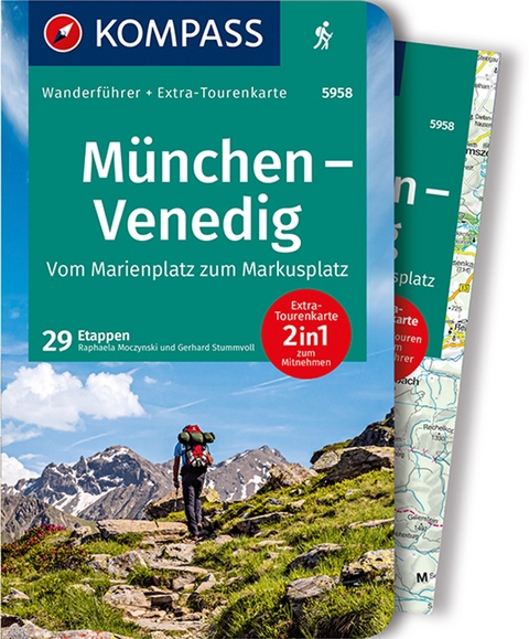 KOMPASS Wanderführer München, Venedig, Vom Marienplatz zum Markusplatz, 29 Etappen mit Extra-Tourenkarte - Raphaela Moczynski, Gerhard Stummvoll