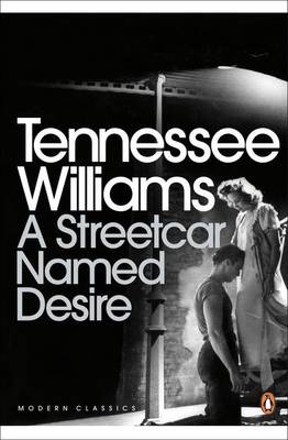 Streetcar Named Desire -  Tennessee Williams