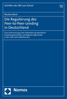 Die Regulierung des Peer-to-Peer-Lending in Deutschland - Nicolas Eberle