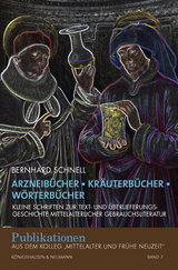 Arzneibücher – Kräuterbücher – Wörterbücher - Bernhard Schnell